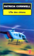 L'île Des Chiens (2003) De Patricia Daniels Cornwell - Other & Unclassified