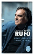 Grands-Parents, à Vous De Jouer (2014) De Marcel Rufo - Psicología/Filosofía