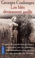 Les Blés Deviennent Paille (2001) De Georges Coulonges - Other & Unclassified