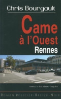 Came à L'ouest (2011) De Chris Bourgault - Other & Unclassified