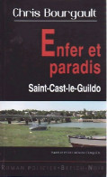 Enfer Et Paradis, Saint Cast Le Guildo (2010) De Chris Bourgault - Sonstige & Ohne Zuordnung