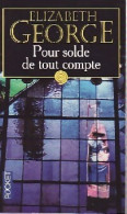 Pour Solde De Tout Compte (2001) De Elizabeth George - Altri & Non Classificati