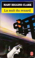 La Nuit Du Renard (1995) De Mary Higgins Clark - Other & Unclassified