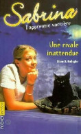 Sabrina Tome II : Une Rivale Inattendue (2000) De Diana G. Gallagher - Autres & Non Classés