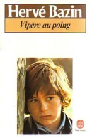 Vipère Au Poing (1984) De Hervé Bazin - Sonstige & Ohne Zuordnung