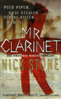 Mr Clarinet (a Max Mingus Thriller) (english Edition) (2006) De Nick Stone - Sonstige & Ohne Zuordnung