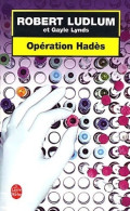 Opération Hades (2002) De Gayle Lynds - Autres & Non Classés