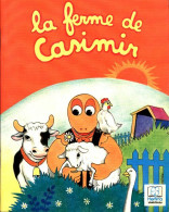 La Ferme De Casimir (1994) De Christophe Izard - Autres & Non Classés