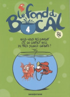 Le Fond Du Bocal Tome IV (2009) De Nicolas Poupon - Humour