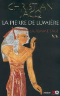 La Pierre De Lumière Tome II : La Femme Sage (2000) De Christian Jacq - Históricos