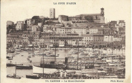 Cpa Cannes, Le Port Et Le Mont Chevalier - Cannes