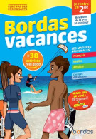 Bordas Vacances - Je Rentre En 2de: Révisions De La 3e En 30min/jour - Andere & Zonder Classificatie