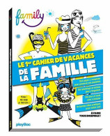 Le 1er Cahier De Vacances De La Famille ! Family - Andere & Zonder Classificatie