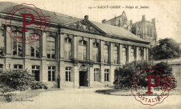FRANCIA. FRANCE. SAINT-OMER. Palais De Justice - Saint Omer