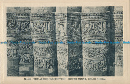 R028832 The Arabic Inscription. Kutub Minar. Delhi. India. H. A. Mirza. No 69 - World