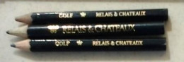 Lot De 3 Crayons " RELAIS & CHATEAUX Et GOLF RELAIS & CHATEAUX " (Bte Stylo) _Di397 - Pens