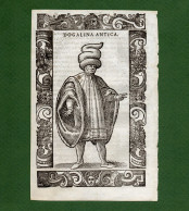 ST-IT MODE 1590 Costume VENEZIA Dogalina Antica Cesare Vecellio 1590 - Estampes & Gravures