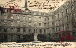 FRANCIA. FRANCE. BOULOGNE SUR MER - école Libre NOTRE-DAME Cour D'honneur - Boulogne Sur Mer