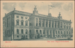 Ansichtskarte Berlin - Das Neue Abgeordnetenhaus, Um 1900, Ungebraucht  - Altri & Non Classificati
