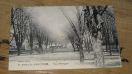 SAINT MARCEL D'ARDECHE, Place Pellegrin ................ BG-18839 - Autres & Non Classés