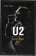 U2  Biographie       De ARTHUR ROSS    (C LI 1) - Música