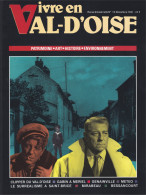 Vivre En Val D'Oise N°10 Novembre 1991 Patrimoine Art Histoire Environnement Gabin Mériel Genainville Port 500 G - Andere & Zonder Classificatie