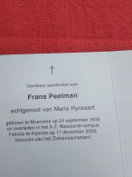 Doodsprentje Frans Peelman / Moerzeke 24/9/1930 Hamme 17/12/2002 ( Maria Ryckaert ) - Godsdienst & Esoterisme