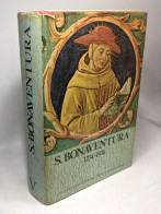 S. Bonaventura 1274-1974 - V Bibliographia Bonaventuriana (c. 1850-1973) - Altri & Non Classificati