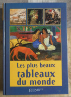 Les Plus Beaux Tableaux Du Monde De Nelly Brunel-Raynal - Art