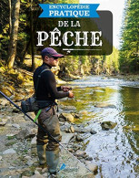 Encyclopédie Pratique De La Pêche - Altri & Non Classificati