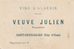 ALGERIE   -  Saint Denis Du Sig   (Dept D'ORAN)  Carte Pub Pour Le Vin D'Algérie    Vve JULIEN    Carte Rare - Plaatsen