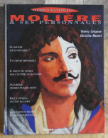Molière Et Ses Personnages De Thierry Colignon Et Christine Monnet - Art
