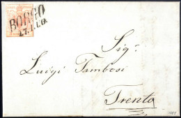 Cover 1850, 3 Kr. Helltomatenrot Gravurtype 2-2, Auf Brief Von Borgo Nach Trient, Gestempelt "BORGO 27.1.LUG", Befund Go - Autres & Non Classés