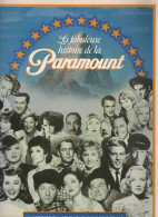 LA FABULEUSE HISTOIRE DE LA PARAMOUNT    L'histoire Du Studio Et De 2805 Films  De John DOUGLAS EAMES  (C LI 1) - Cinema/Televisione