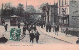 Saint Denis  -  Place Gare - Tramway - Café - Billard  -  CPA °J - Saint Denis