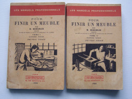 Pour Finir Un Meuble Par Deheurles,ébéniste ,Tome 1 Et 2 ,nouveau Tirage 1953 - Knutselen / Techniek