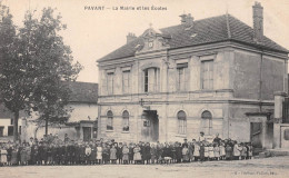 PAVANT (Aisne) - La Mairie Et Les Ecoles - Ecrit (2 Scans) - Sonstige & Ohne Zuordnung