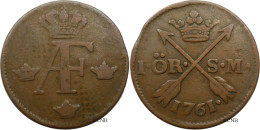 Suède - Royaume - Adolphe-Frédéric - 1 öre S.M. 1761 - TB/VF25 - Mon5876 - Sweden