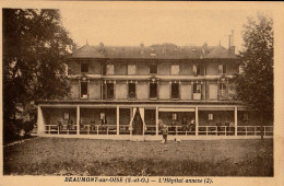 Beaumont Sur Oise (Seine Et Oise > Val D’Oise) L’Hôpital Annexe (2) - Beaumont Sur Oise