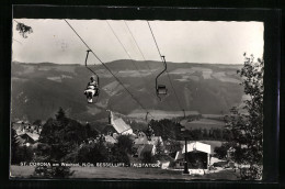 AK St. Corona Am Wechsel, Sessellift Vor Der Talstation  - Seilbahnen