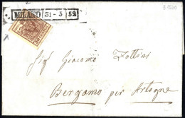 Cover 1852, Lettera Del 31.5.1852 Da Milano Via Bergamo Per Artogne, Affrancata Con 30 Cent. Bruno, Carta A Mano I Tipo, - Lombardo-Vénétie