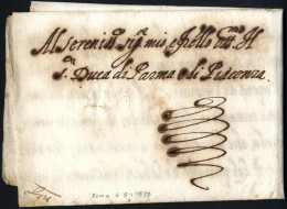 Cover 1597, Lettera Del 6.8.1597 Da Roma Indirizzata Al Duca Di Parma E Piacenza: "Al Sereniss.o Sig. Mio, E ...ello Oss - Etats Pontificaux