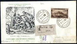 Cover 1948, 100 L. Repubblica Romana 100 L. Bruno Su Busta FDC Raccomandata Da Roma A Firenze, Annullata Con "ROMA 18 -  - Andere & Zonder Classificatie