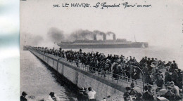 CP- LE HAVRE -  Le Paquebot " PARIS " En Mer  - - Hafen