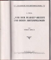 Vor Der Marke-Briefe Und Deren Abstempelungen Von Térfi Béla, 1. Teil, 1943 - Autres & Non Classés