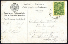 Cover 1914, Ansichtskarte Der Grabeskirche In Jerusalem Anläßlich Der Bayrischen Volkswallfahrt Von Jerusalem Am 25.4.19 - Oostenrijkse Levant