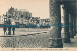 R028942 Beauvais. La Place De L Hotel De Ville Avec Les Trois Piliers. Photomeca - Mondo