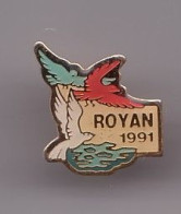 Pin's Royan 1991 En Charente Maritime Dpt 17 Réf 1416 - Cities