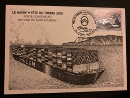 CP PORTE-CONTENEURS ANTOINE DE SAINT EXUPERY TP CITROEN TYPE A 10 HP 0,88E OBL.09 03 2019 76 LE HAVRE FETE DU TIMBRE - Tag Der Briefmarke