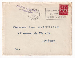 Lorient Morbihan 1961 Amiral Charner Aviso Escorteur Bretagne + Correspondance Intéressante Marine - Cachets Militaires A Partir De 1900 (hors Guerres)